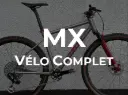 MX - Aventure (vélo complet)